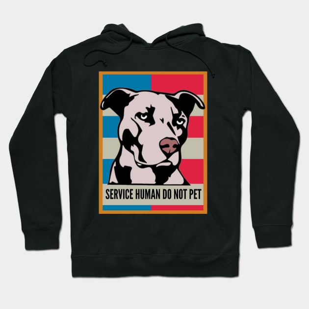 service human do not pet Hoodie by 29 hour design